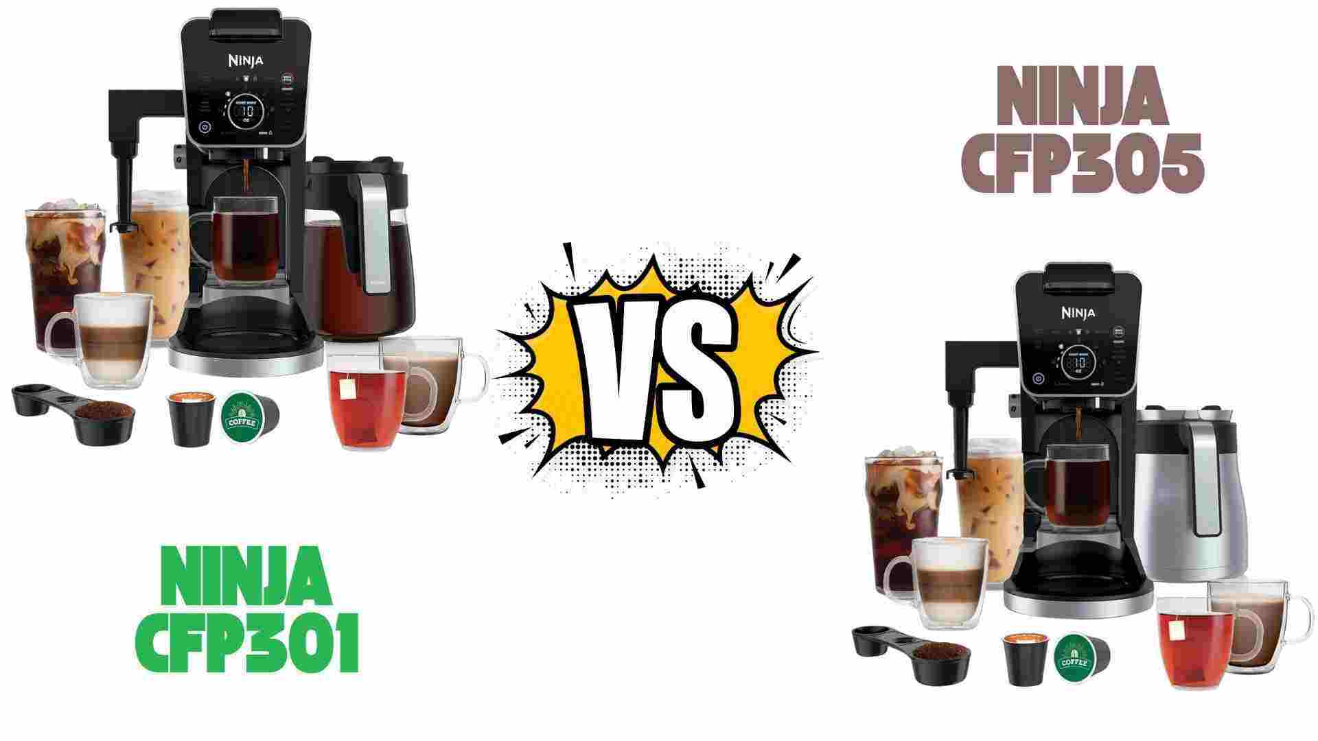 Ninja CFP301 vs CFP305