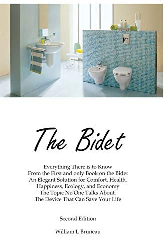 The Bidet: Everything There Is To Know: Your Guide